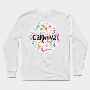 carniival for funny T-Shirt Long Sleeve T-Shirt